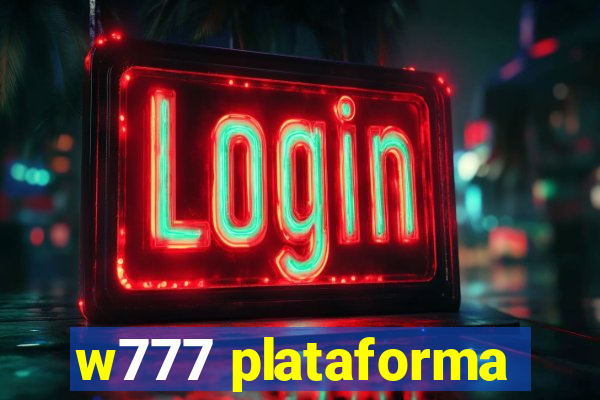 w777 plataforma